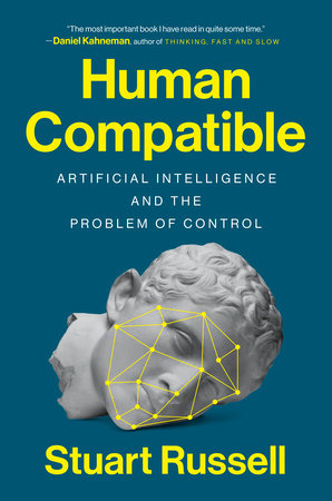 Human Compatible by Stuart Russell